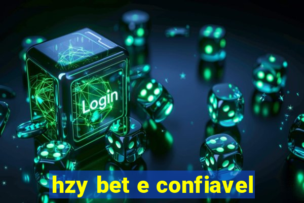 hzy bet e confiavel